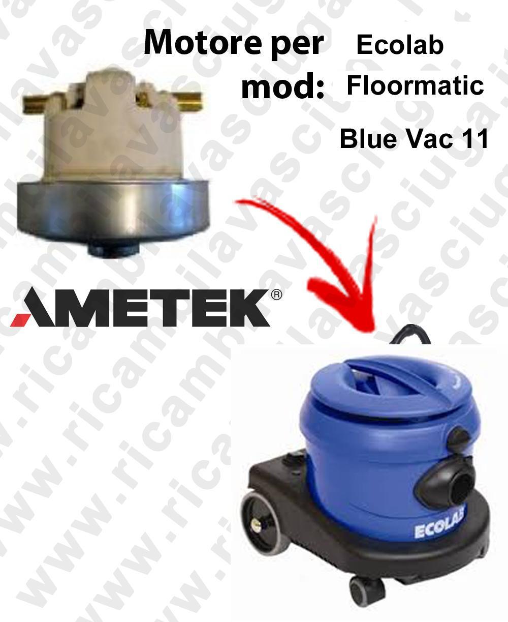FLOORMATIC Blue VAC 11 Moteur Aspiration AMETEK pour aspirateur