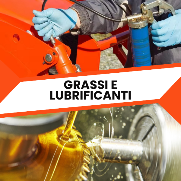 Lubrificanti e Grassi