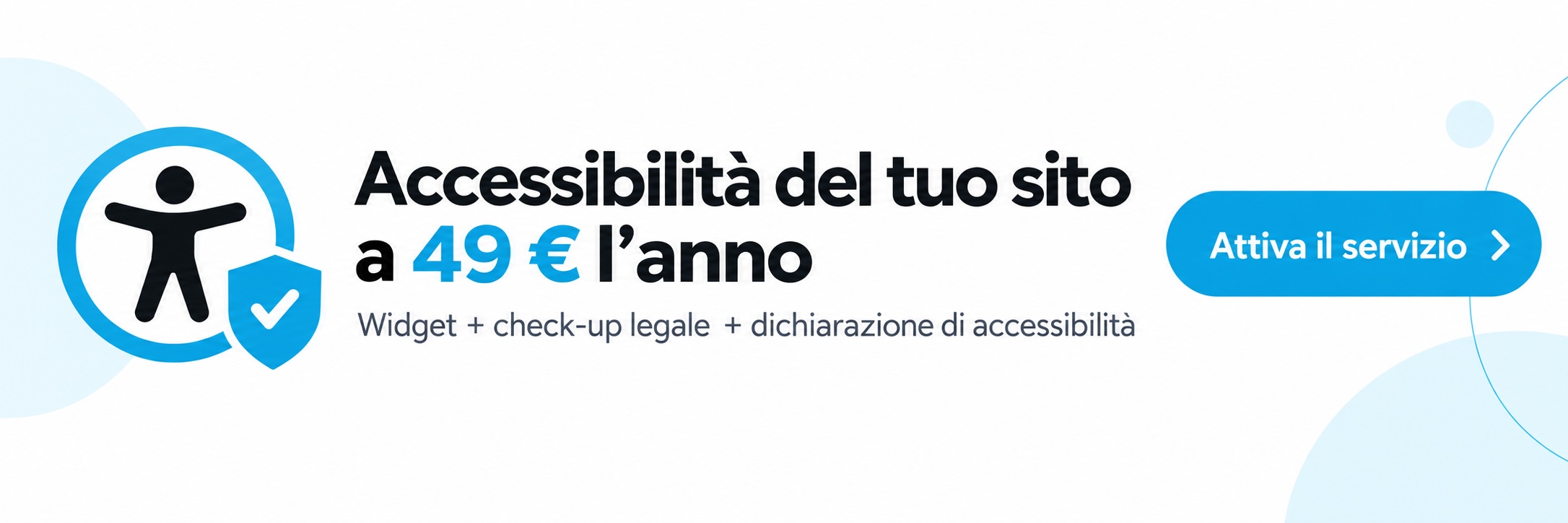 Attiva il servizio di accessibilità a 49 € l'anno