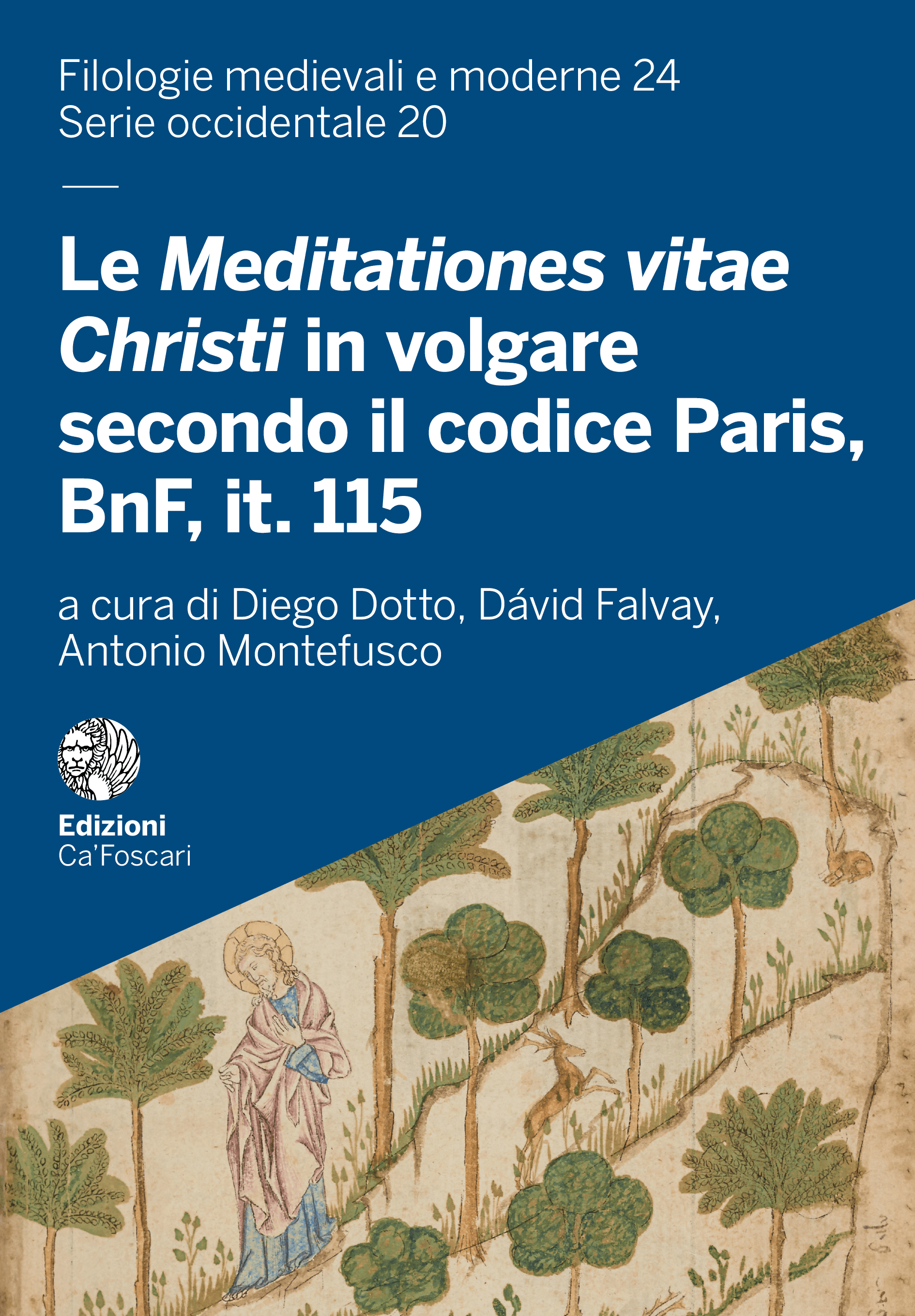 Le Meditationes Vitae Christi in volgare secondo il codice Paris, BnF, it. 115