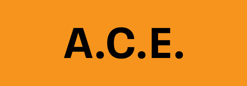 A.C.E.